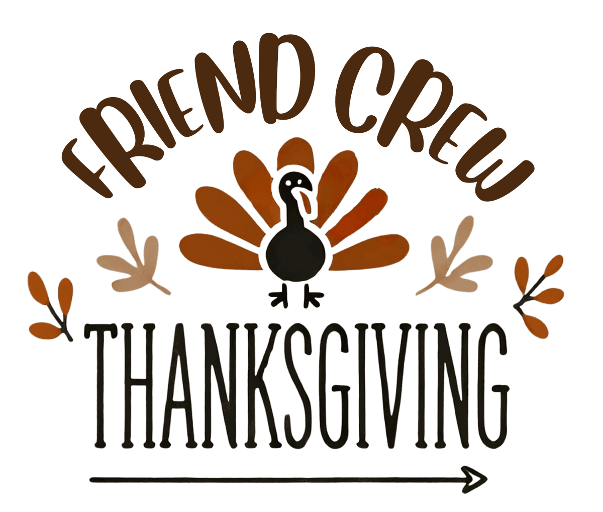 Thanksgiving Friend Crew Unisex T-Shirt - Whippie's