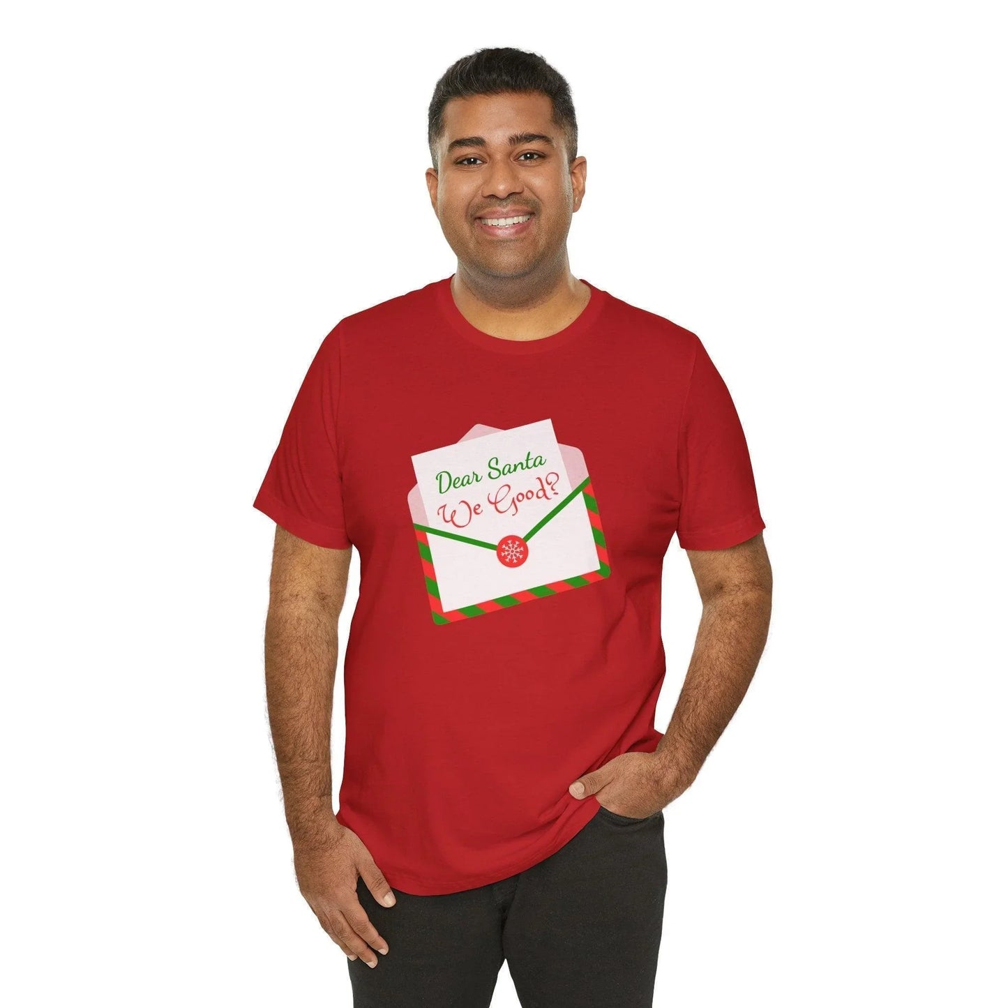 🎅 Dear Santa, We Good? 💌 Unisex Jersey Tee ✨ Been naughty or nice? Santa knows! - Whippie's