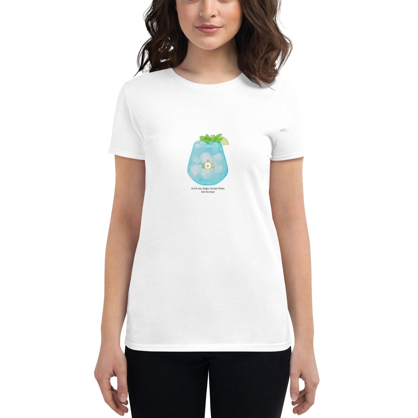 Drink Up, Magic Carpet Rides Get Bumpy! - Women's T-shirt - Whippie's