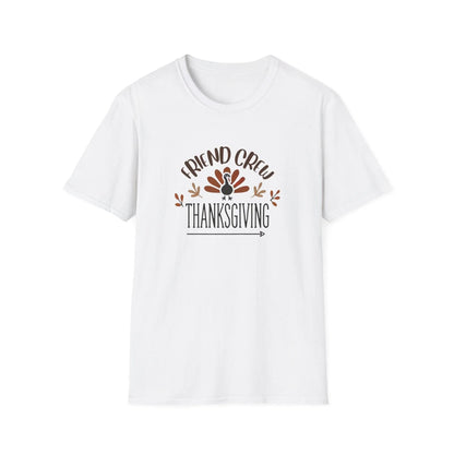 Thanksgiving Friend Crew Unisex T-Shirt - Whippie's
