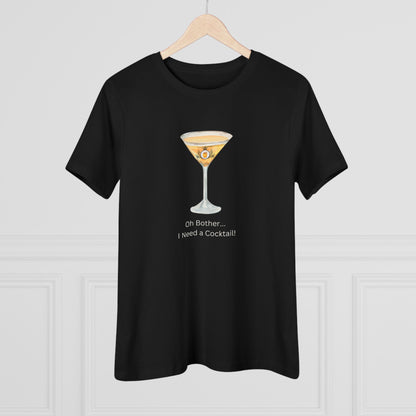 Oh Bother Cocktail Shirt - I Need a Cocktail!