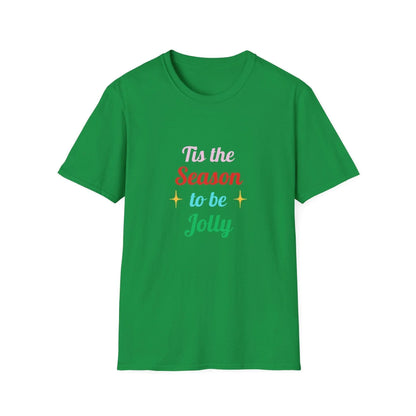 Tis the Season to Be Jolly' 🎶: Celebrate the Holidays in Style! 🎄🎉 - Unisex Softstyle T-shirt - Whippie's