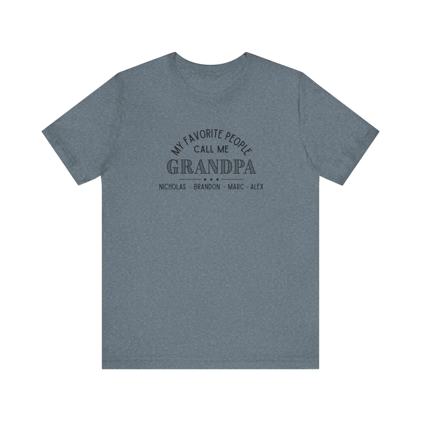 My Favorite People Call Me Grandpa - Personalized Unisex Jersey Tee - Whippie's