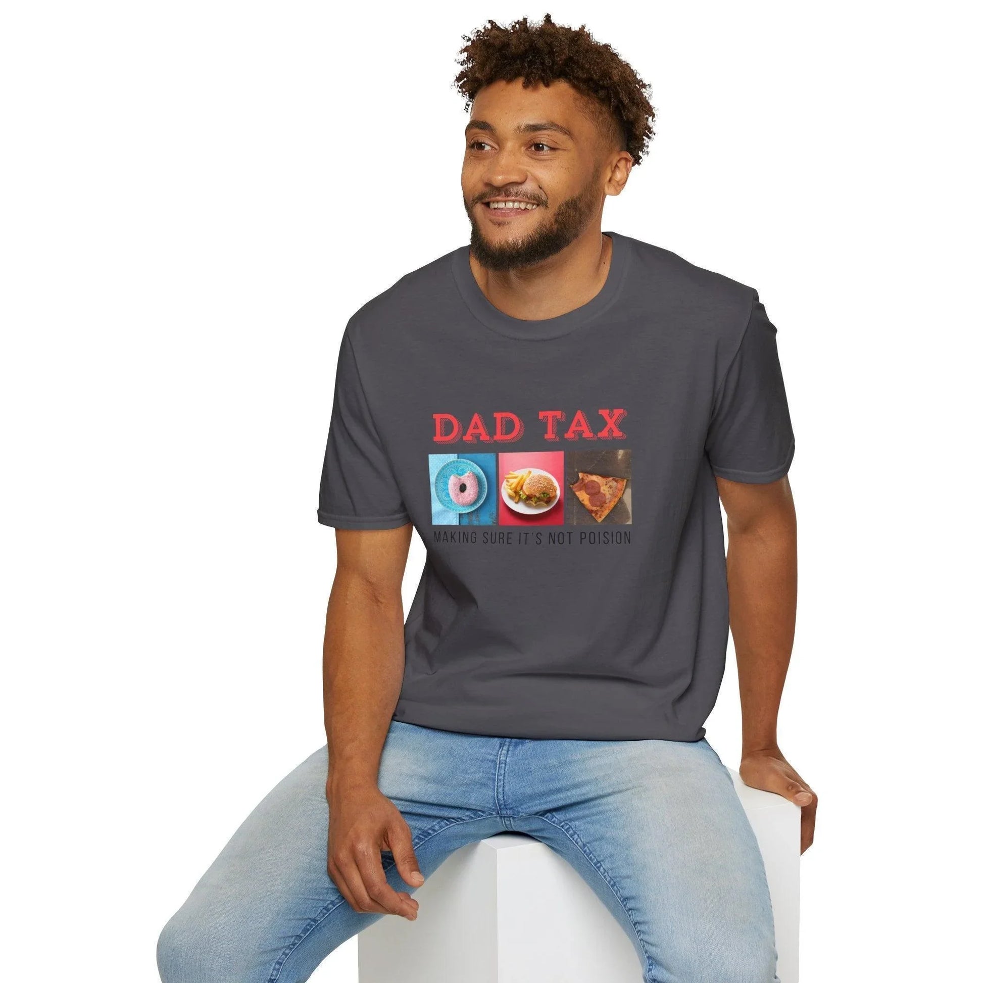 Dad Tax 🍩🍔🍕 Unisex T-Shirt - Funny Foodie Fatherhood! 😂 - Whippie's