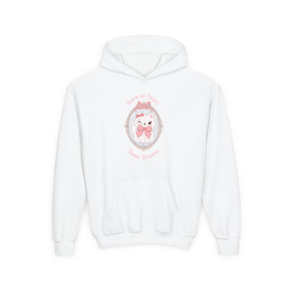 Sassy Girls Hoodie | Born to Start Some Drama