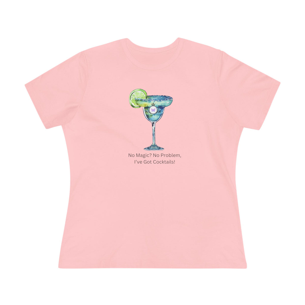 Casita Cocktail Shirt - No Magic No Problem, I’ve Got Cocktails!