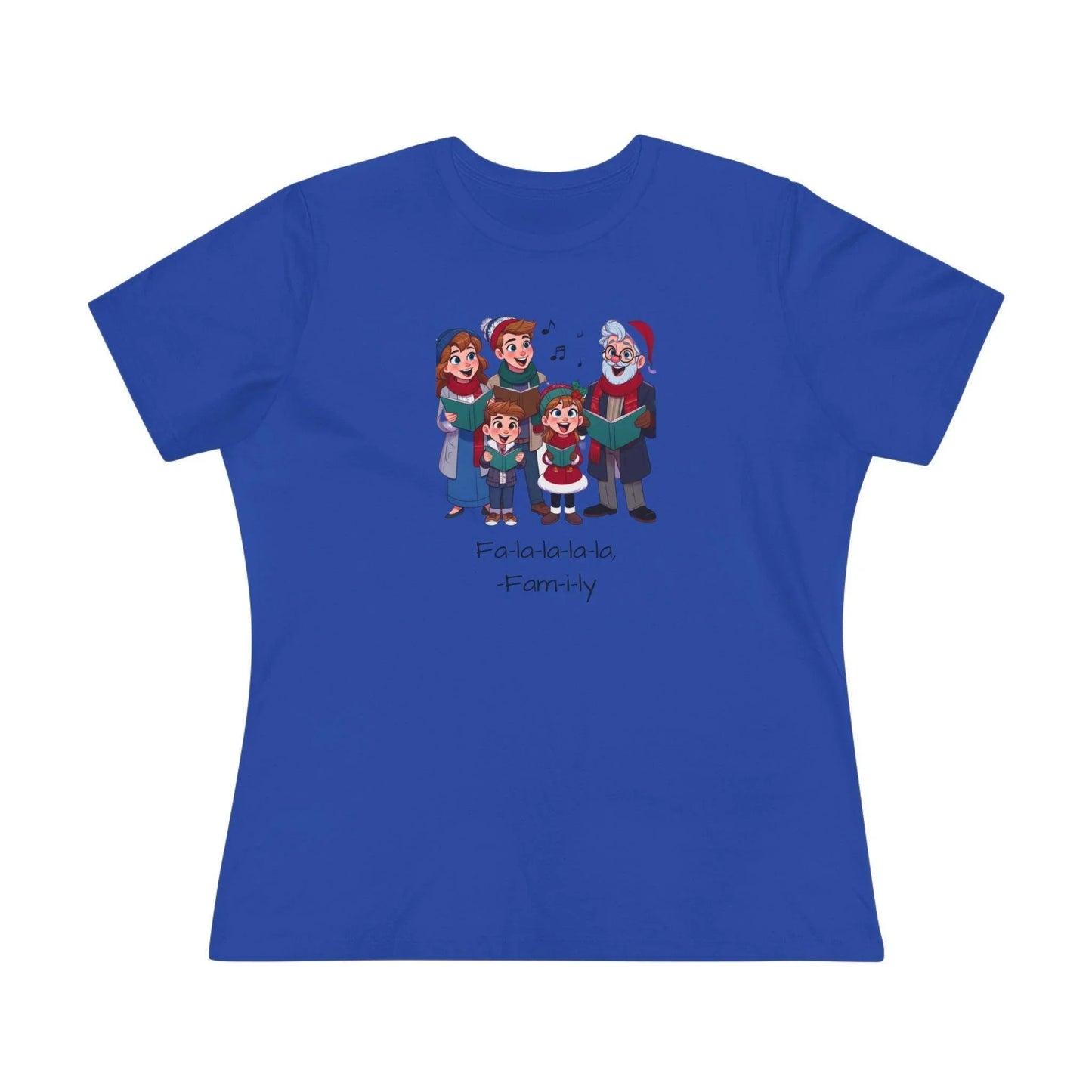 Fa-la-la-la-la, -Fam-i-ly - Women's Tee - Whippie's