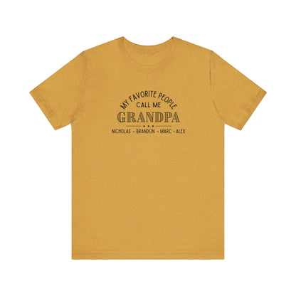 My Favorite People Call Me Grandpa - Personalized Unisex Jersey Tee - Whippie's