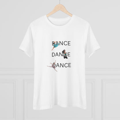DANCE, DANCE, DANCE - Women's Tee - Triple the Dance, Triple the Fun! - Whippie's