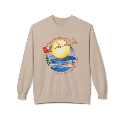 🎅 Happy Christmas to All! 🌕 Unisex Fleece Sweatshirt ✨ Wishing you a magical Christmas Eve! - Whippie's