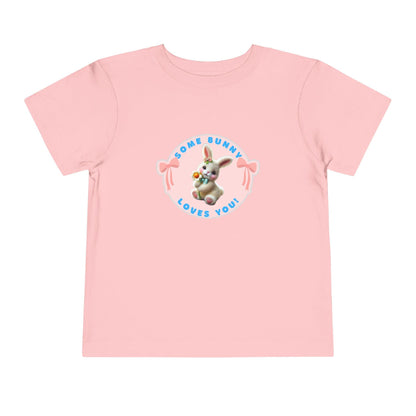 Some Bunny Loves You Toddler T-Shirt - Easter Bunny Cuteness 🐰💖 - Whippie's