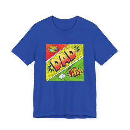 Dad: My Superhero Pop Art T-Shirt - Whippie's