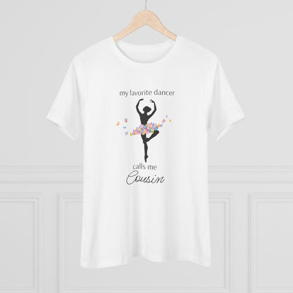 Butterfly Dancer - My Favorite Dancer Calls Me Mom - Women's Tee - 💖 Celebrate the Dancer in Your Life! 💖 - Personalizable - Whippie's