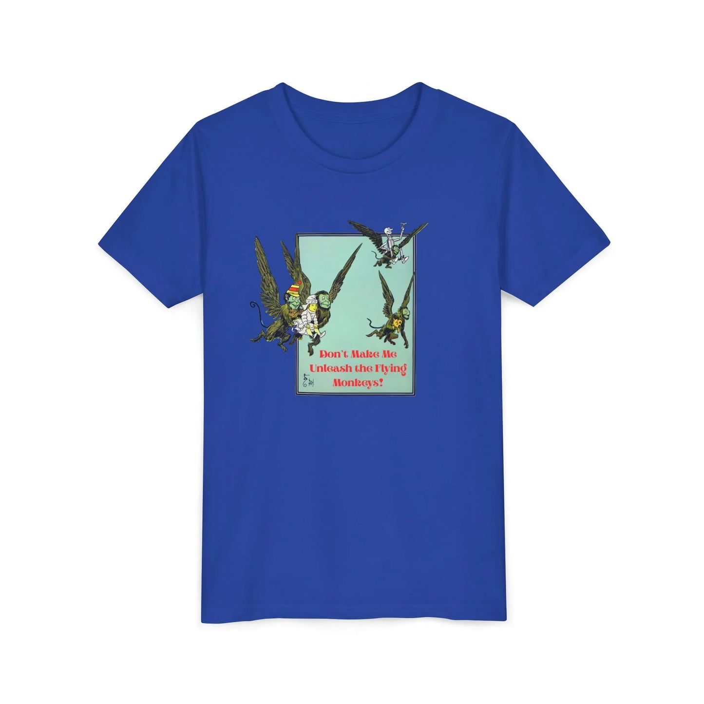 Wizard of Oz Don't Make Me Unleash the Flying Monkeys - Youth T-shirt - Whippie's