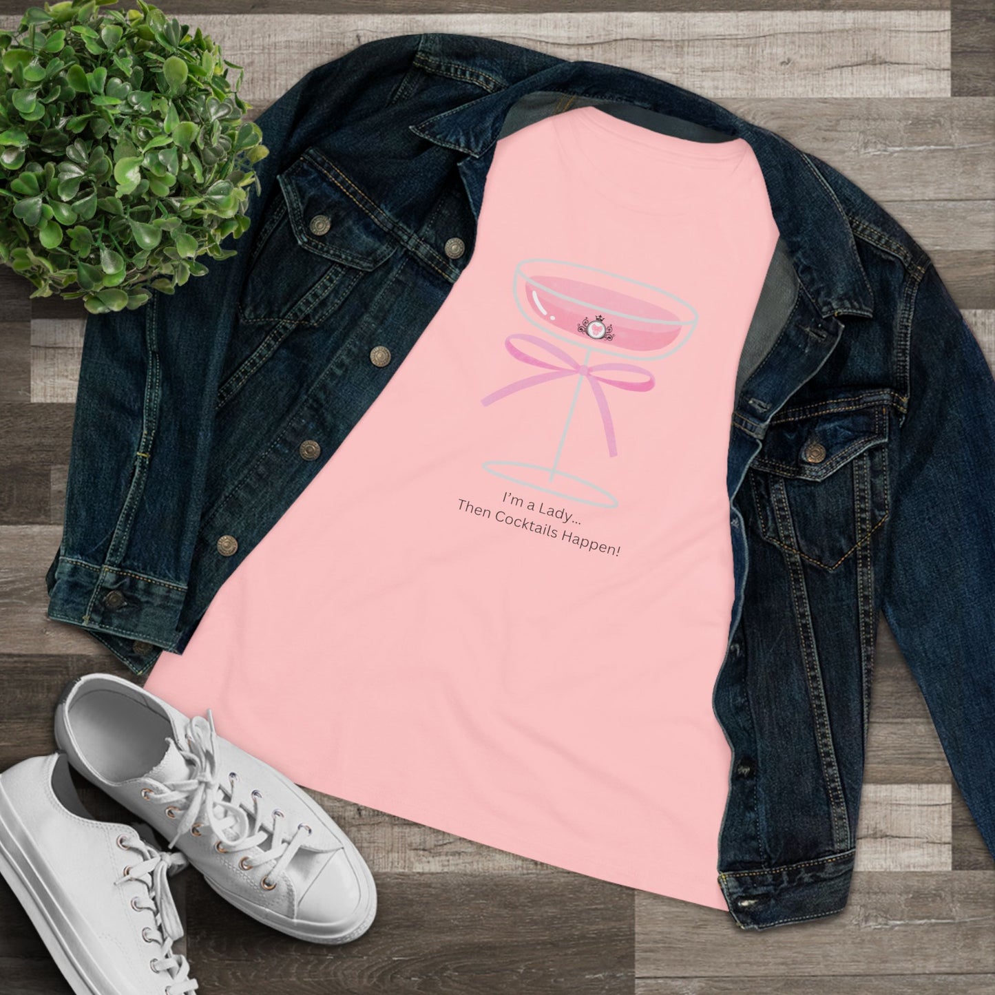 I’m a Lady Cocktail Shirt - Then Cocktails Happen!