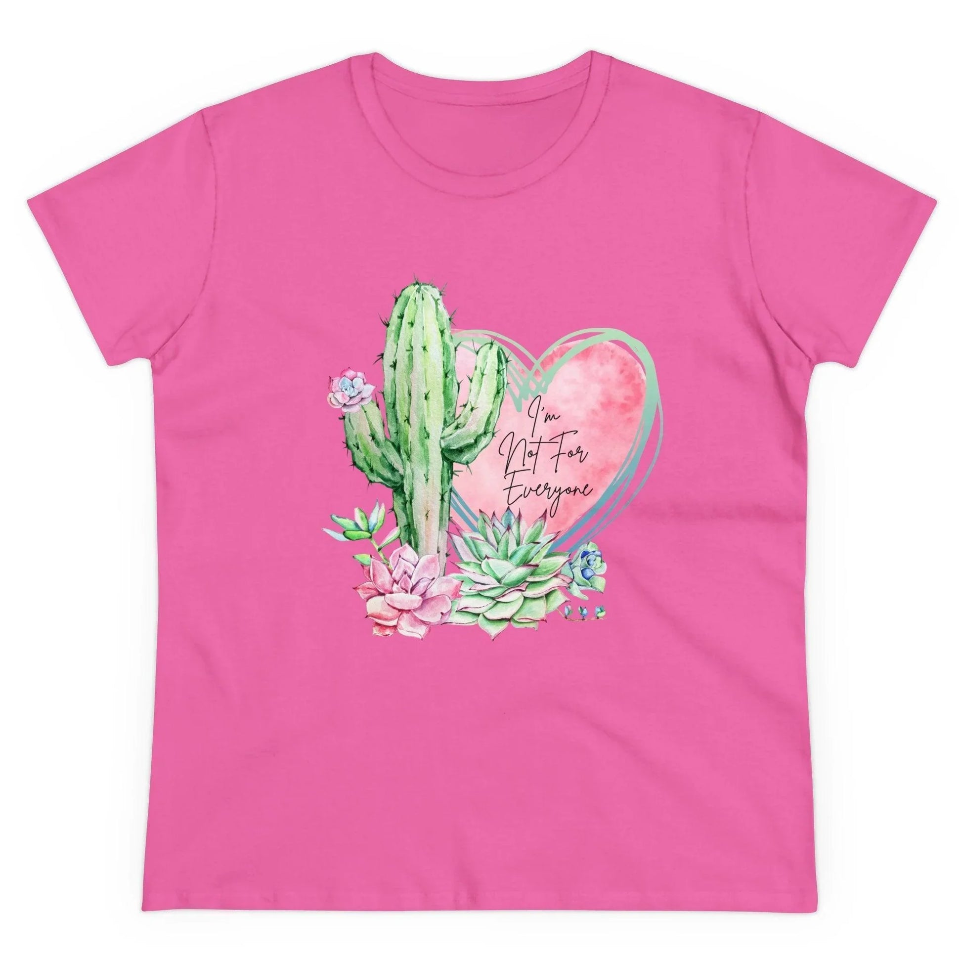 🌵 I'm Not for Everyone 💖 Women's Tee ✨ Be uniquely you! - Whippie's