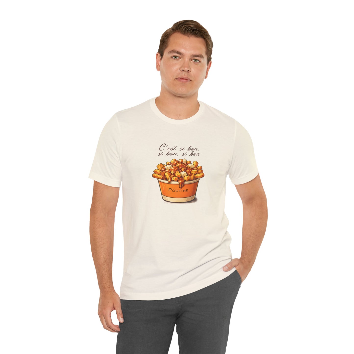 Poutine T-Shirt | C’est Si Bon Comfort Unisex Tee