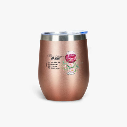 428. Three Stages of Wine 12oz Egg Shaped Insulated Tumbler - FREE Shipping! - Whippie's