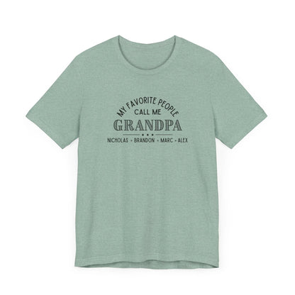 My Favorite People Call Me Grandpa - Personalized Unisex Jersey Tee - Whippie's