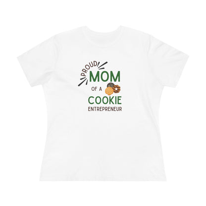 Proud Mom of a Cookie Entrepreneur - Women's Tee Celebrate Your Little Cookie Boss! - Whippie's