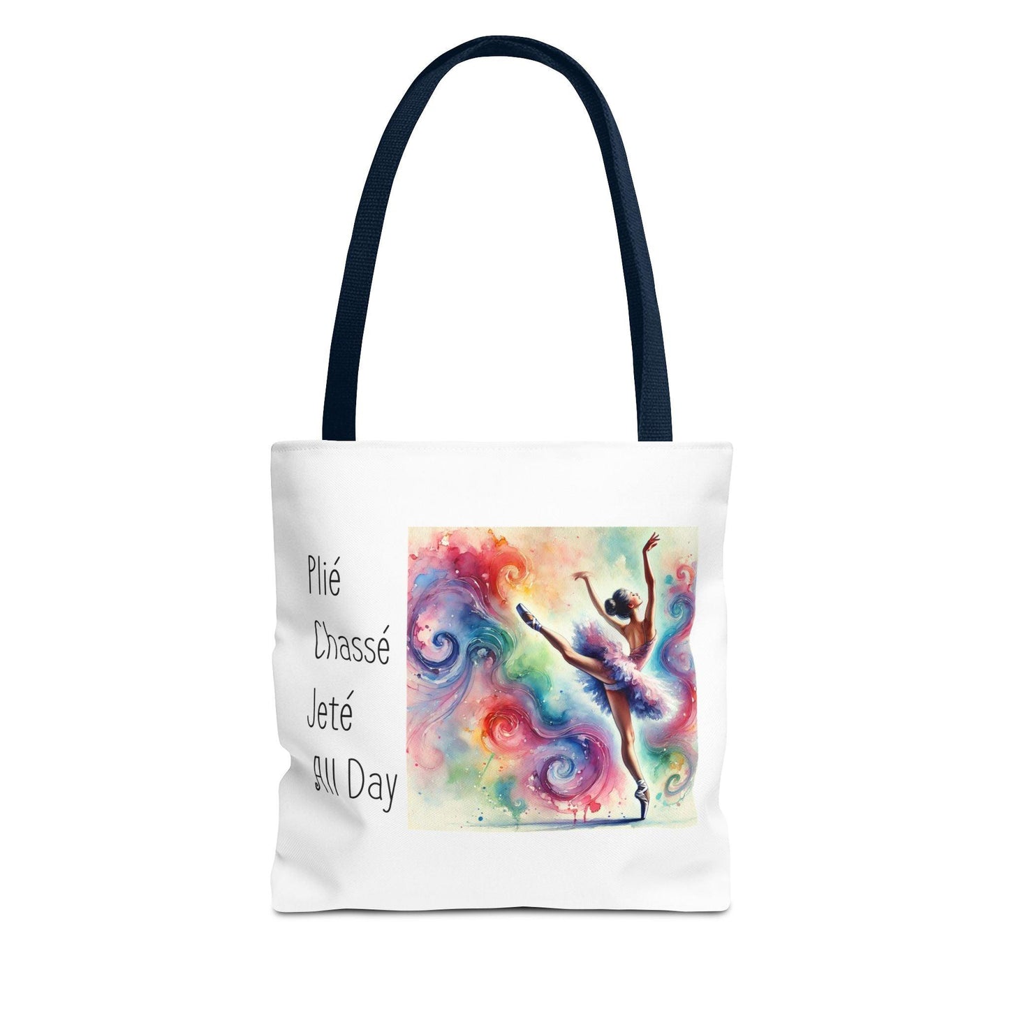 Plié, Chassé, Jeté, All Day Tote Bag - Dance with Joy 💃 - Whippie's