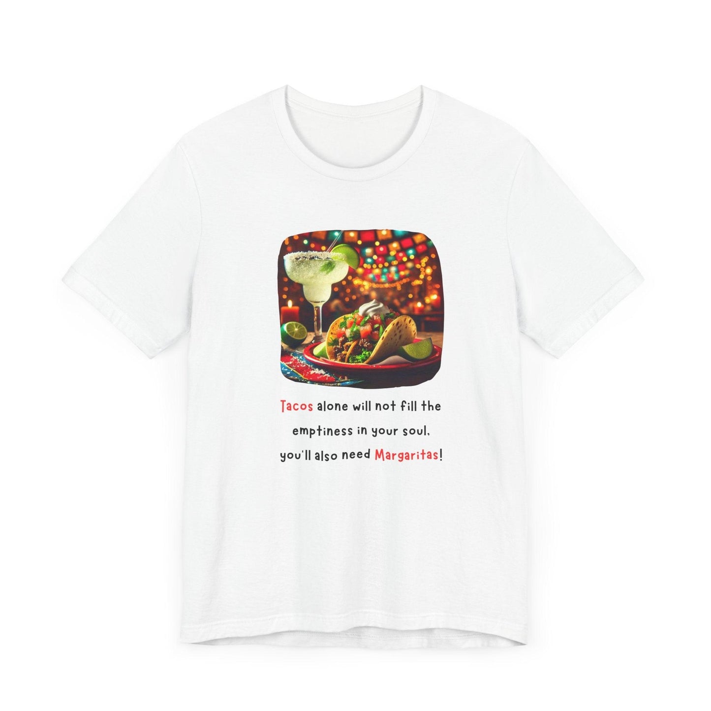Tacos & Margaritas for the Soul - Unisex Tee - Tacos & Margaritas: The Perfect Pairing! - Whippie's