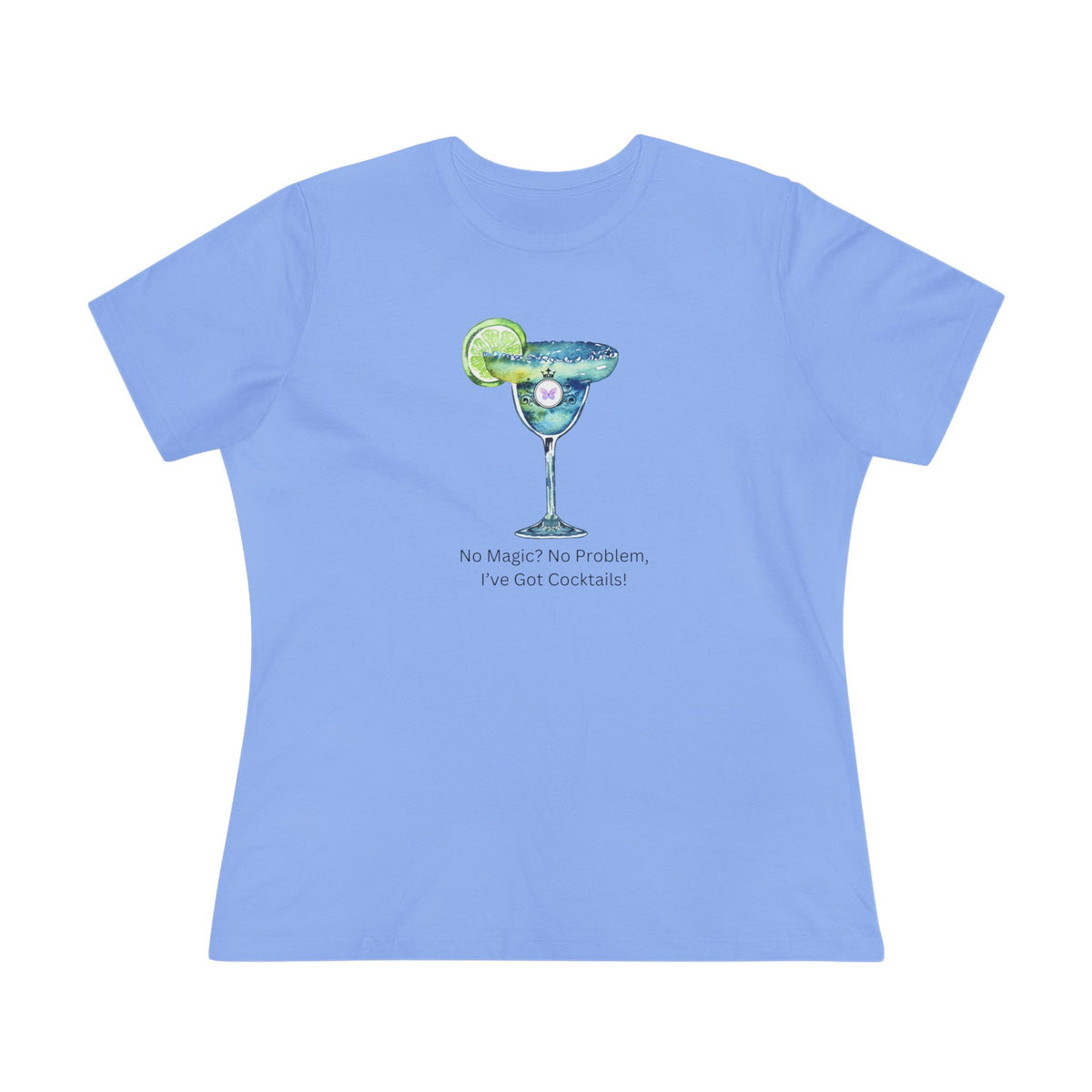 Casita Cocktail Shirt - No Magic No Problem, I’ve Got Cocktails!