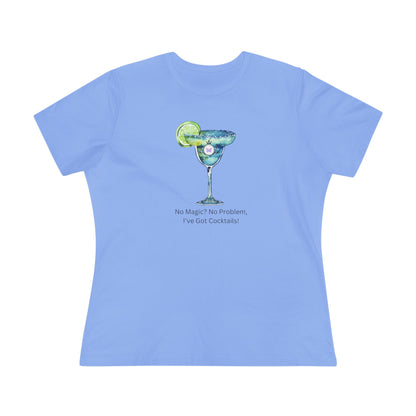 Casita Cocktail Shirt - No Magic No Problem, I’ve Got Cocktails!