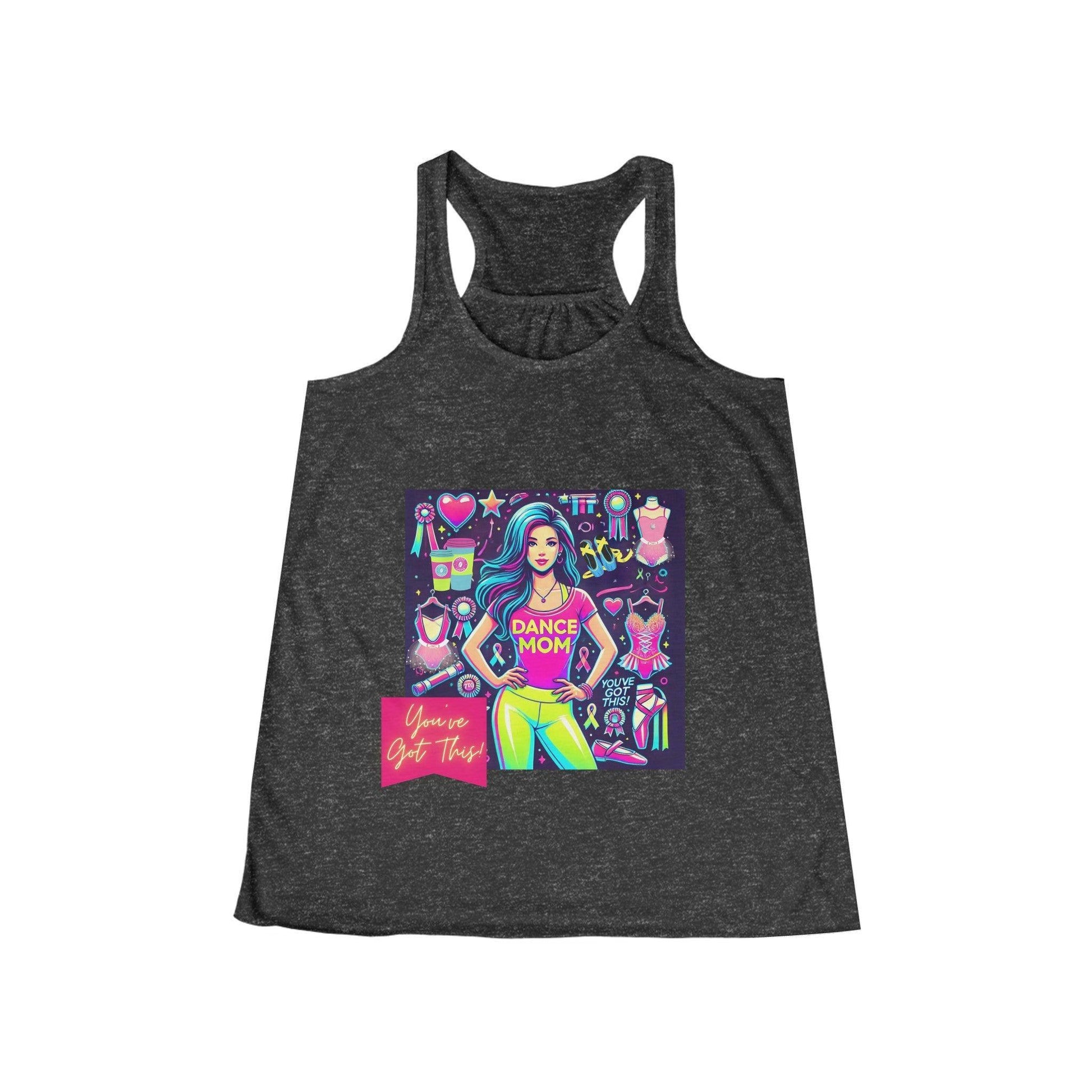 Dance Mom: You've Got This - Brunette Mom - Young - Women's Flowy Racerback Tank - Whippie's