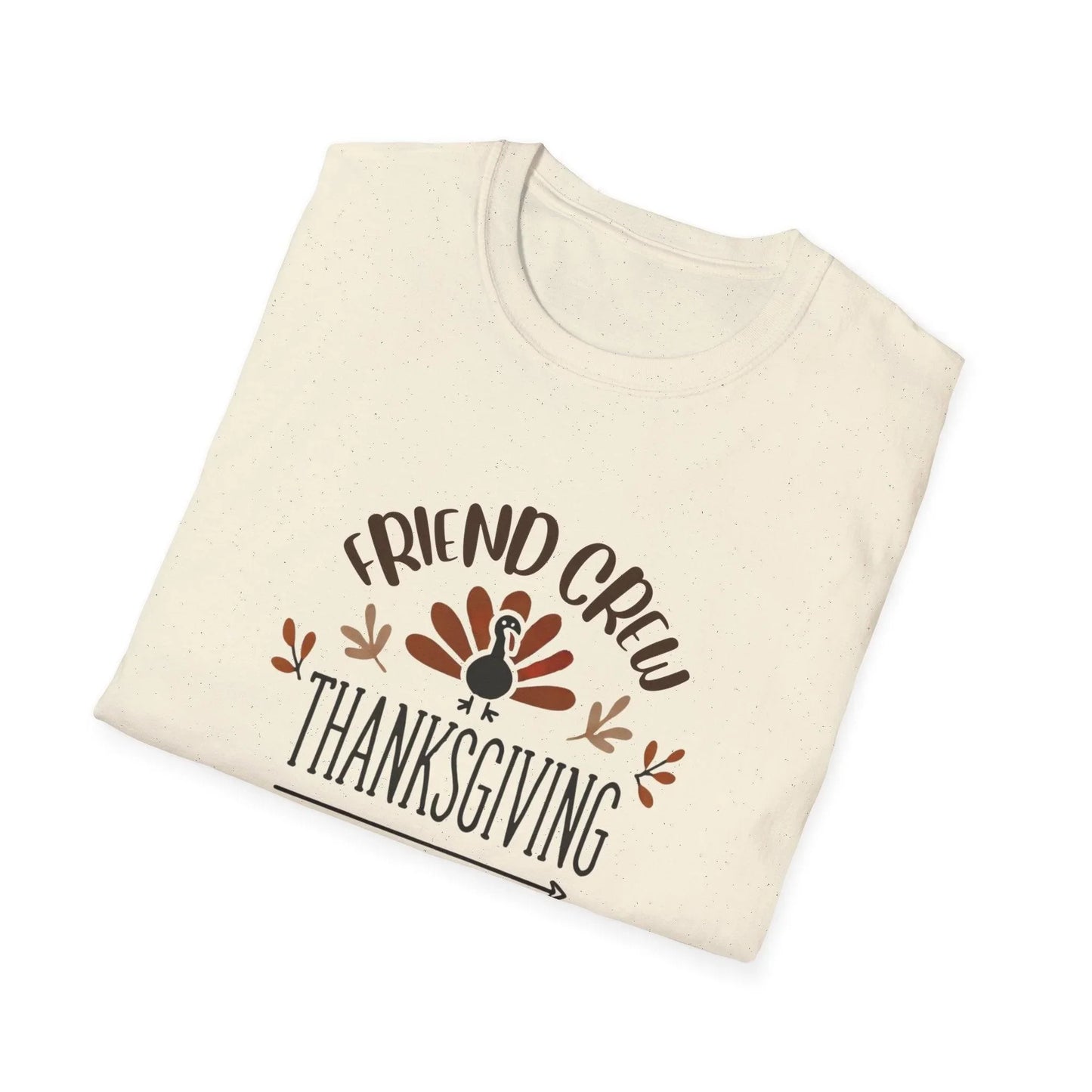 Thanksgiving Friend Crew Unisex T-Shirt - Whippie's