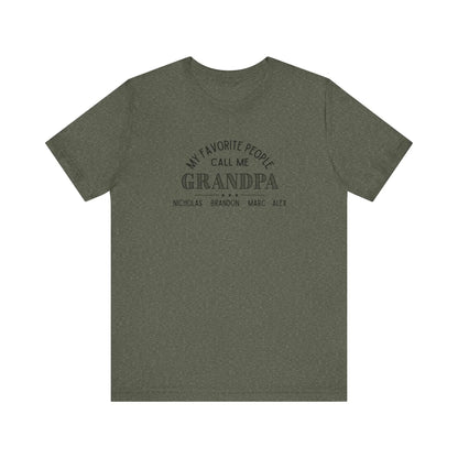 My Favorite People Call Me Grandpa - Personalized Unisex Jersey Tee - Whippie's