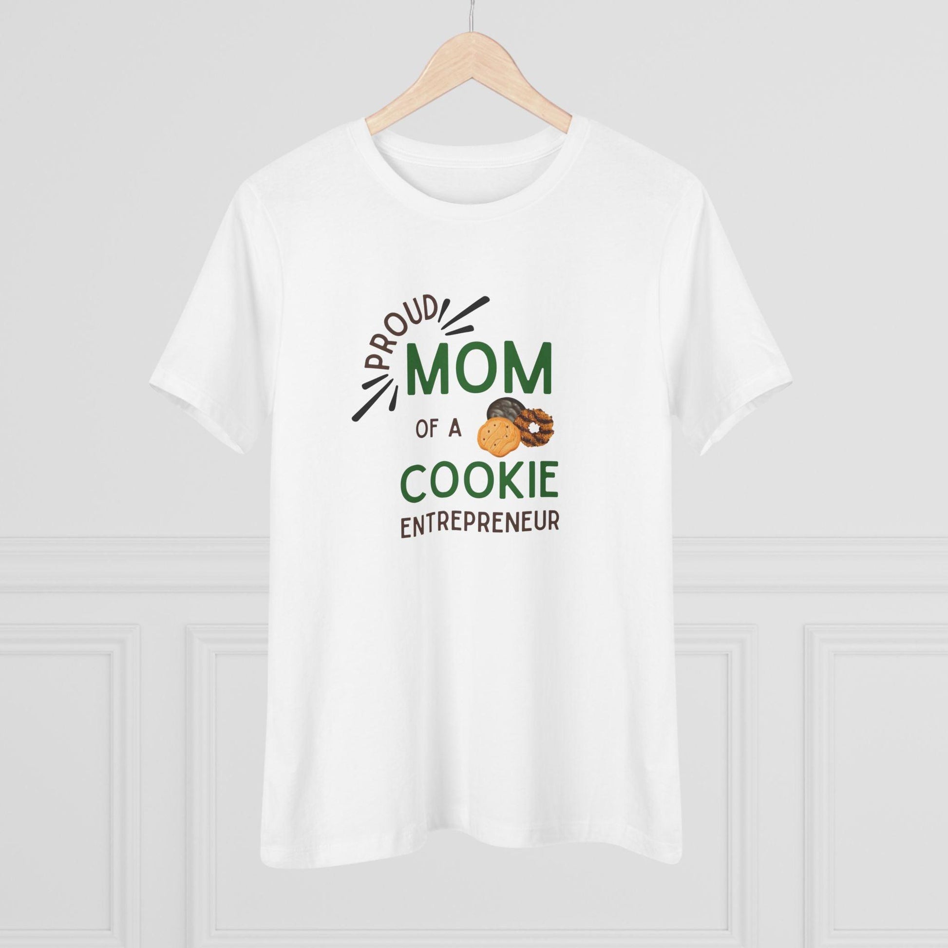 Proud Mom of a Cookie Entrepreneur - Women's Tee Celebrate Your Little Cookie Boss! - Whippie's