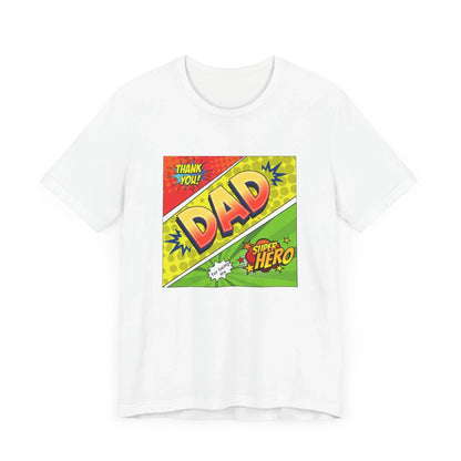 Dad: My Superhero Pop Art T-Shirt - Whippie's