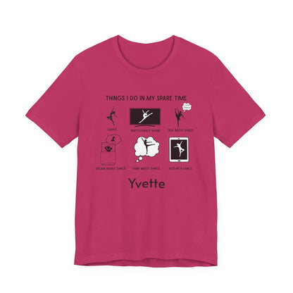 My Spare Time = Dance Time - Female Dancer - Unisex Tee - Personalizable - Whippie's