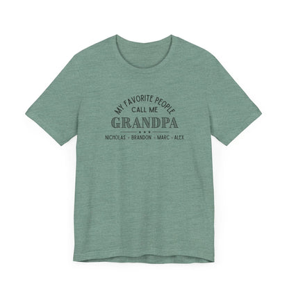 My Favorite People Call Me Grandpa - Personalized Unisex Jersey Tee - Whippie's