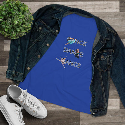 DANCE, DANCE, DANCE - Women's Tee - Triple the Dance, Triple the Fun! - Whippie's