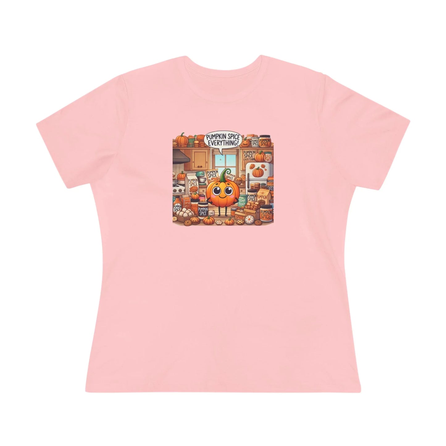 Pumpkin Spice Everything Women’s Fall T-Shirt