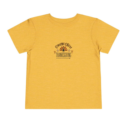 Thanksgiving Cousin Crew - Toddler Short Sleeve Tee - Whippie's