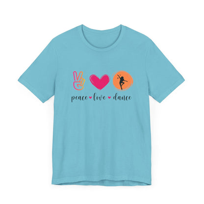 Peace, Love & Dance Unisex Jersey Tee - ✌️❤️💃 Express Yourself Through Movement! 💃❤️✌️ - Whippie's