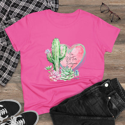 🌵 I'm Not for Everyone 💖 Women's Tee ✨ Be uniquely you! - Whippie's