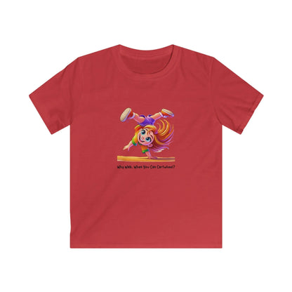 Why Walk When You Can Cartwheel?" Kids' Tee! 🤸‍♀️ - Whippie's