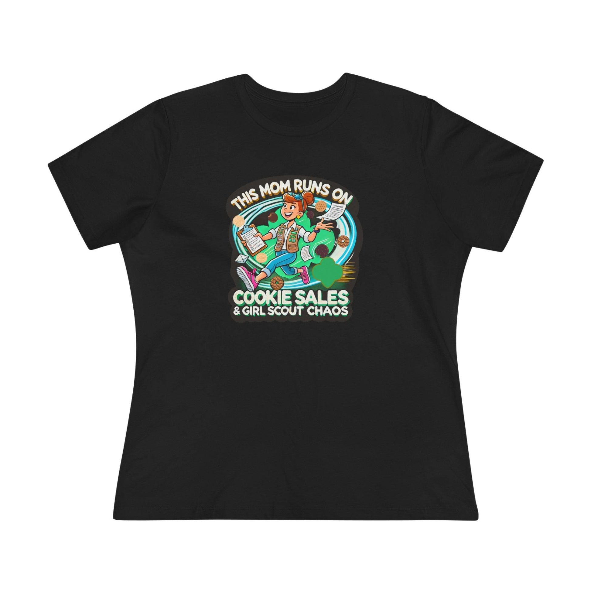 This Mom Runs on Cookies and Girl Scout Chaos - Women's Tee Embrace the Girl Scout Hustle! - Whippie's