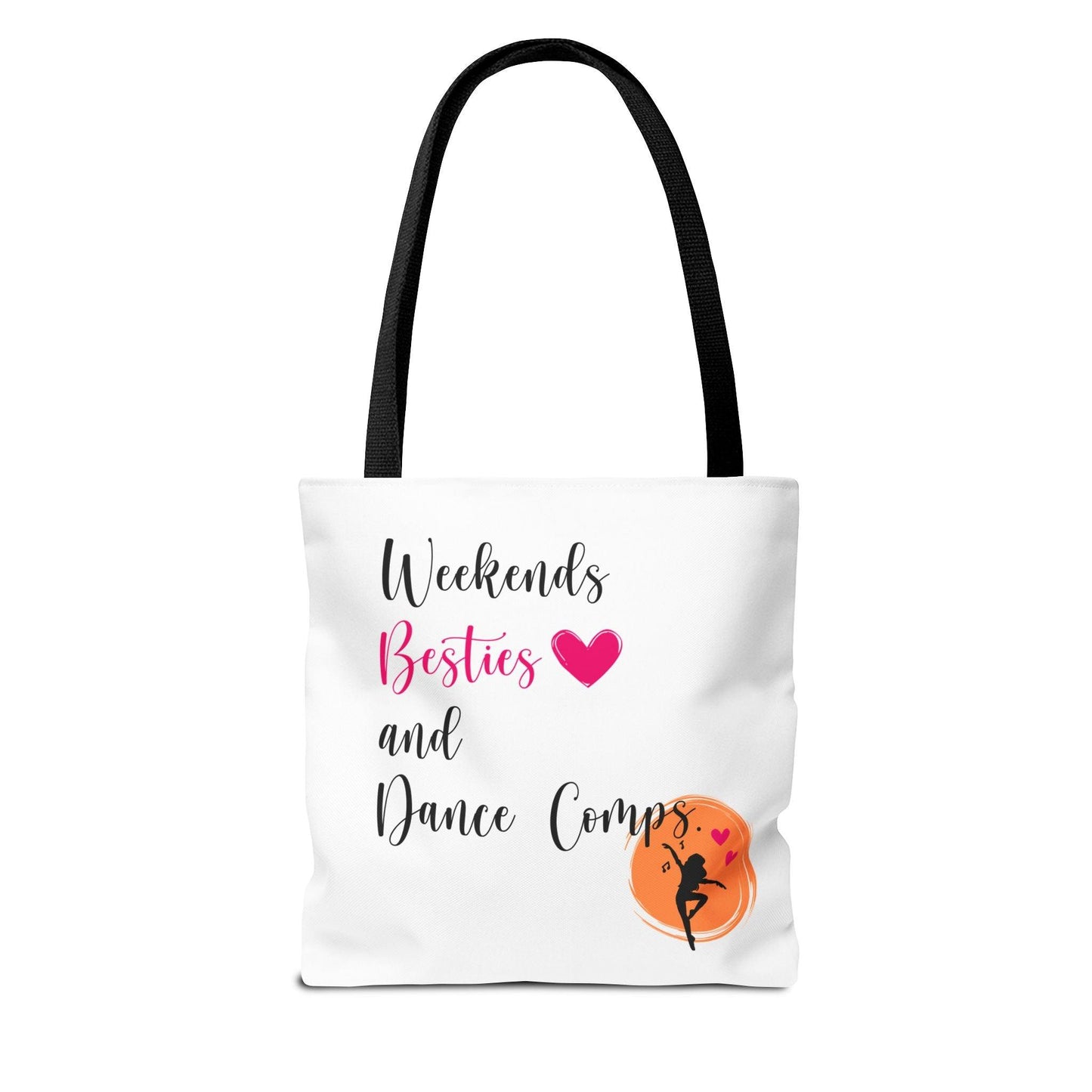 Weekends, Besties, & Dance Comps Tote Bag - 👯‍♀️💖 Carry Your Dance Crew Essentials in Style! 💖👯‍♀️ - Whippie's