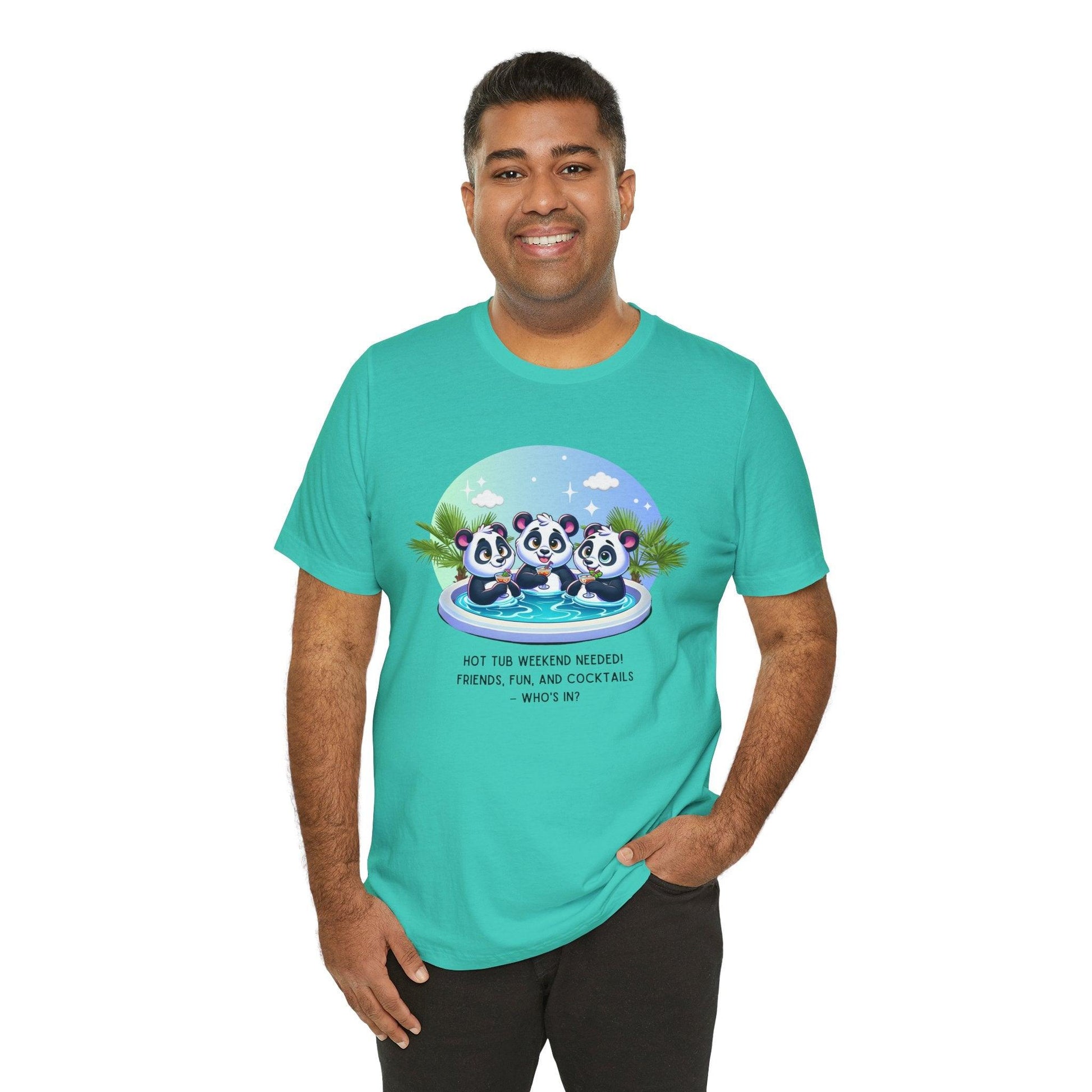 Hot Tub Weekend - Unisex Jersey Tee - 🐼🥂 Who's In For a Relaxing Getaway? 🥂🐼 - Whippie's