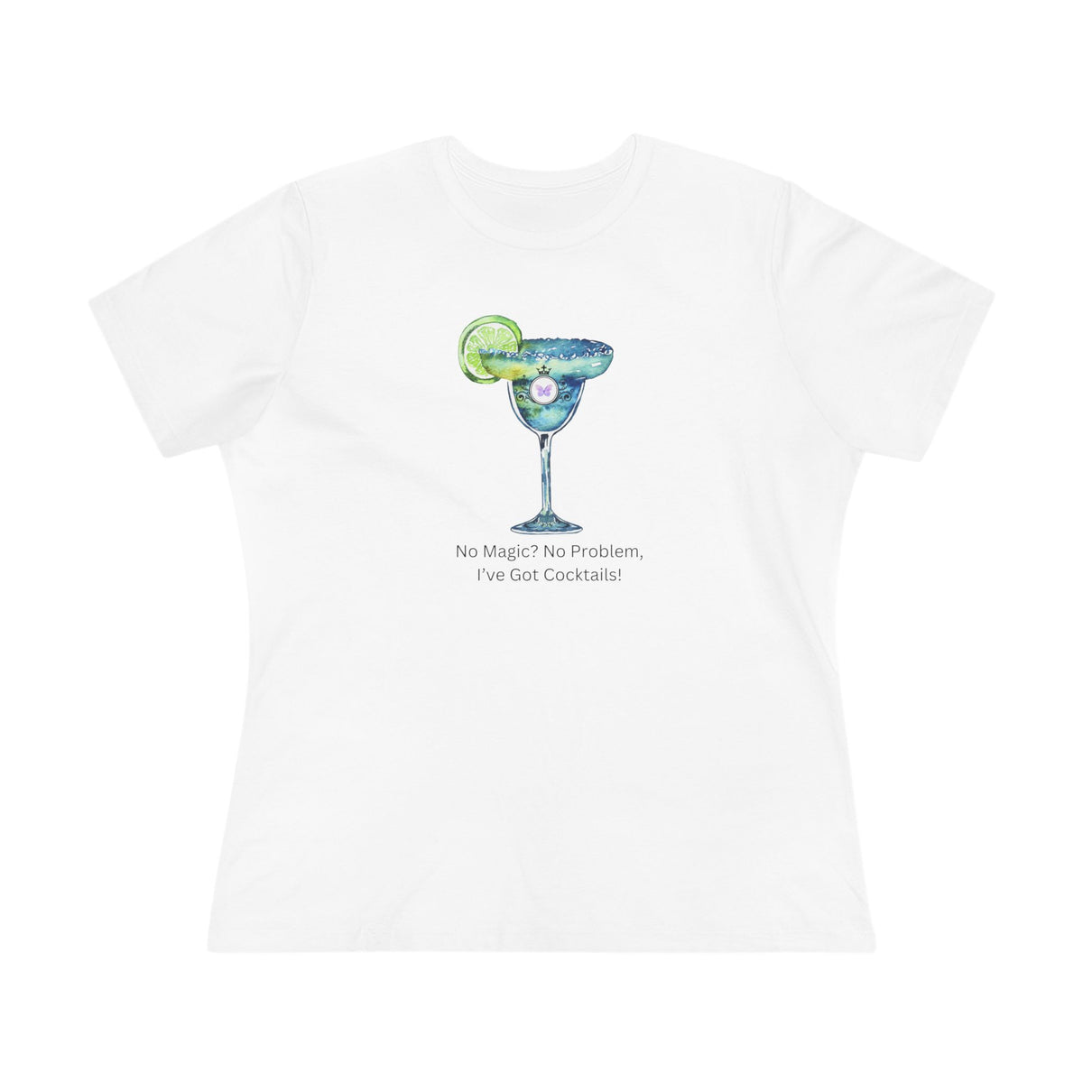 Casita Cocktail Shirt - No Magic No Problem, I’ve Got Cocktails!