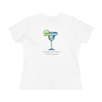 Casita Cocktail Shirt - No Magic No Problem, I’ve Got Cocktails!