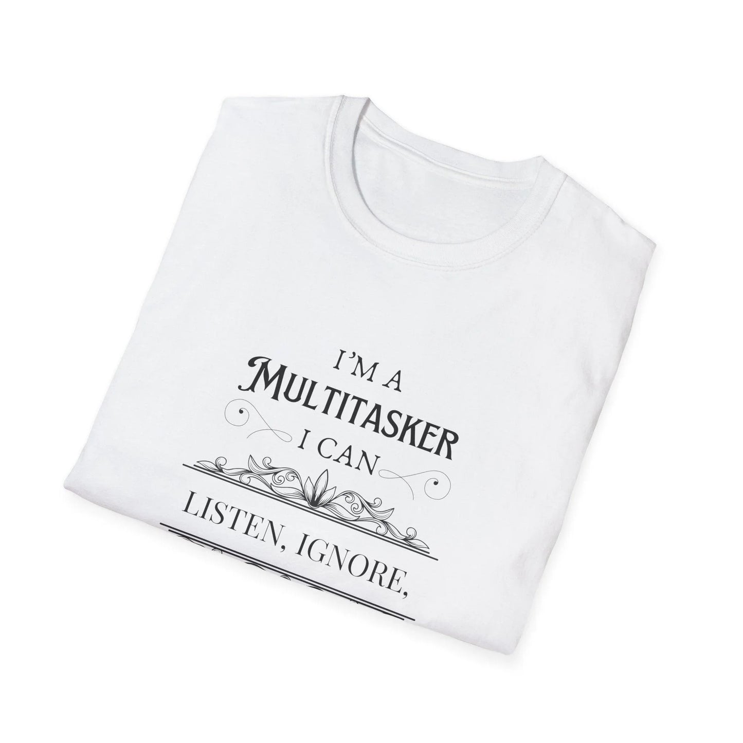 I'm a Multitasker Unisex Tee 🤯😂 - Whippie's