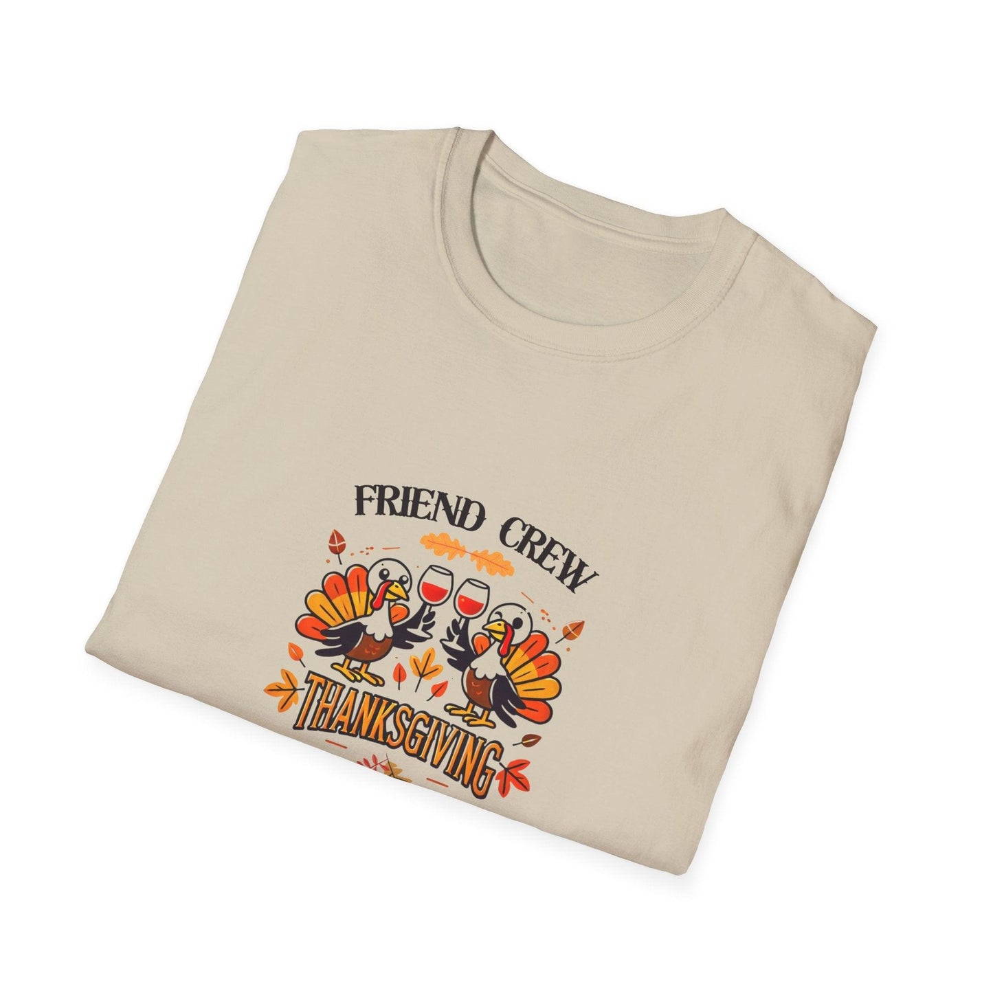 Thanksgiving Friends Crew - Cheers to the Crew! 🦃🥂🍁 Unisex T-Shirt - Whippie's