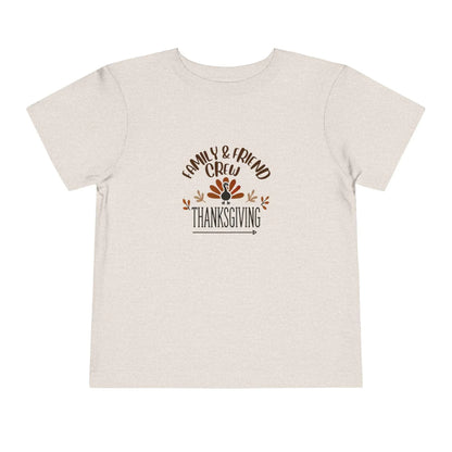 Thanksgiving Family & Friend Crew - Toddler Short Sleeve Tee - Whippie's