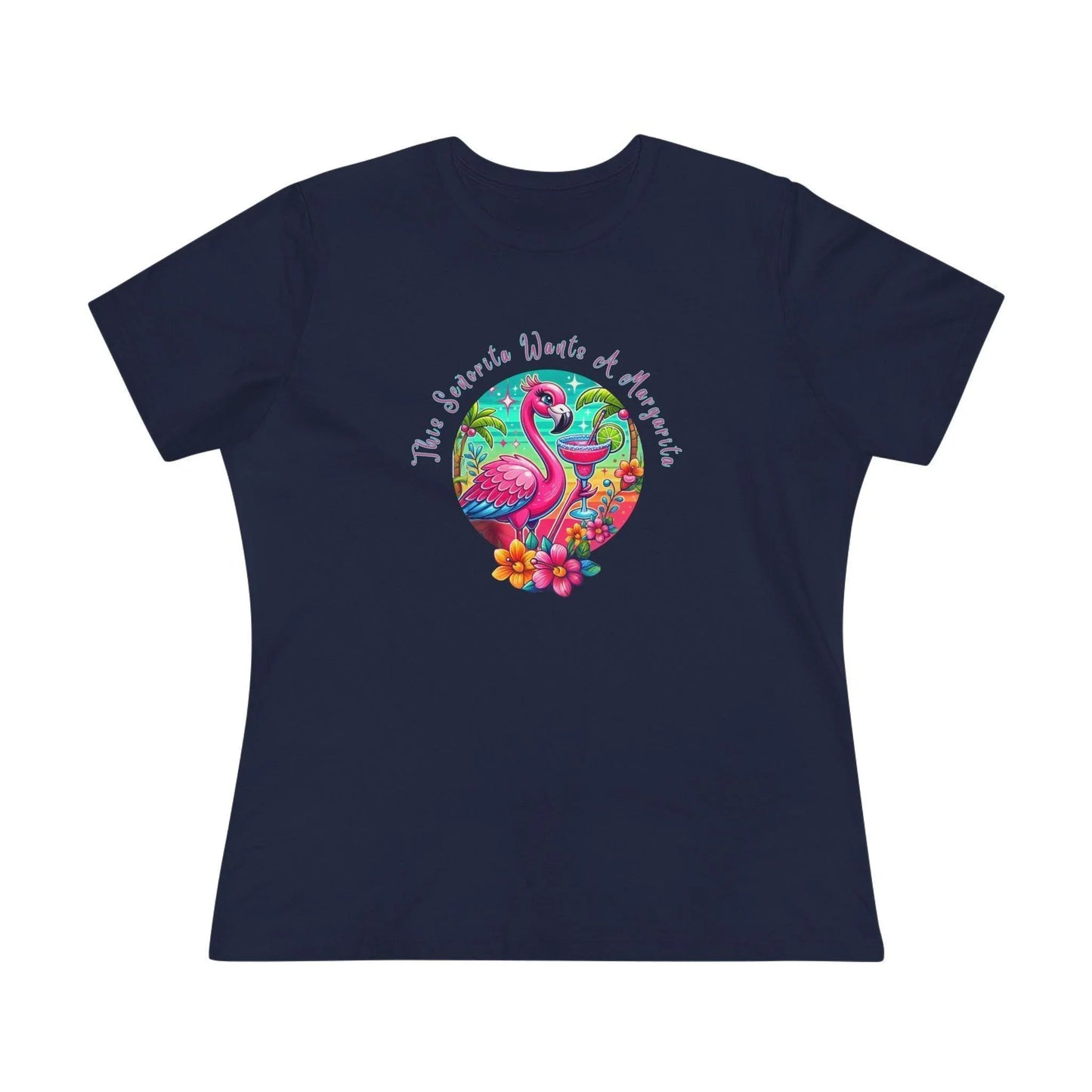 This Señorita Wants a Margarita - Women's Cotton Tee 🦩🍹 - Whippie's